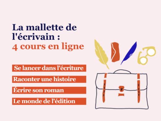 La mallette de l'écrivain : nos 4 cours en ligne 