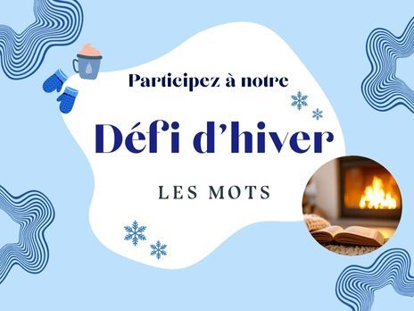Le défi d'hiver (avec relecture)