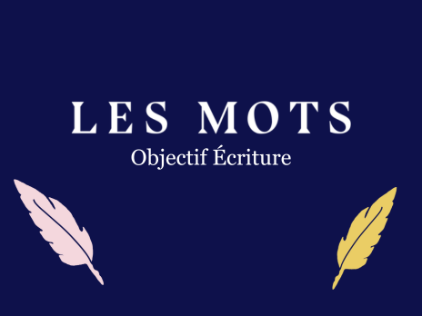 Objectif Écriture : Un programme pour explorer votre envie d’écrire !