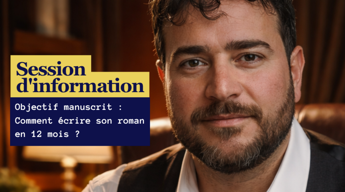 Objectif manuscrit : Comment écrire son roman en 12 mois ? 