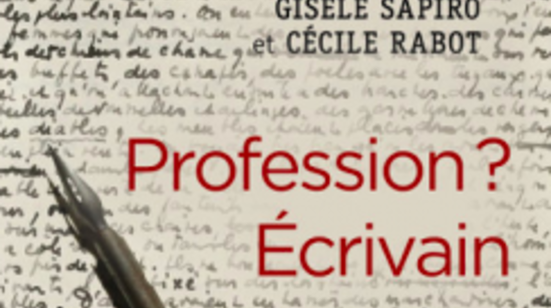 Profession ? Écrivain. Discussion autour du métier d'écrivain
